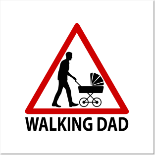 Walking dad Posters and Art